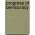 Progress of Democracy