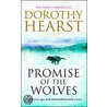 Promise Of The Wolves door Dorothy Hearst