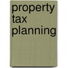 Property Tax Planning door Stoy Hayward