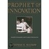 Prophet Of Innovation