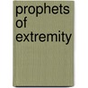 Prophets of Extremity door Allan Megill