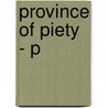 Province of Piety - P by Michael J. Colacurcio