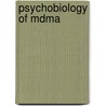 Psychobiology Of Mdma by Unknown