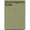 Psychologische Briefe by Johann Eduard Erdmann