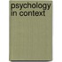 Psychology In Context