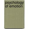 Psychology Of Emotion door Kenneth T.T. Strongman