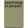 Psychology of Peoples by Gustave Lebon