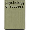 Psychology of Success by Waitley Denis
