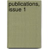 Publications, Issue 1 by Unknown