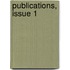 Publications, Issue 1