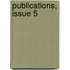 Publications, Issue 5