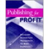 Publishing For Profit door Thomas Woll