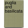 Puglia And Basilicata by Michelin