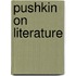 Pushkin on Literature