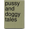 Pussy And Doggy Tales door Lucy Kemp-Welch