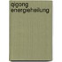 Qigong Energieheilung