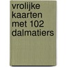 Vrolijke kaarten met 102 Dalmatiers