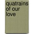 Quatrains of Our Love