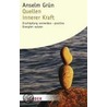 Quellen innerer Kraft door Anselm Gr