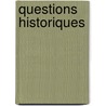 Questions Historiques door Fustel De Coulanges