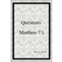 Questions Matthew 7.1