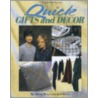 Quick Gifts and Decor door Jeffery D. Phillips