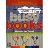 Quiet-Time Busy Books door Michelle Van Tassell