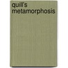 Quill's Metamorphosis by Stacy A. Foster