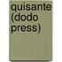 Quisante (Dodo Press)