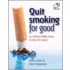 Quit Smoking For Good