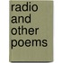 Radio And Other Poems