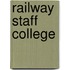 Railway Staff College