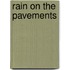 Rain On The Pavements