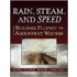 Rain, Steam And Speed