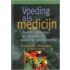 Voeding als medicijn