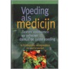 Voeding als medicijn