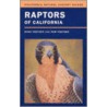 Raptors of California by Hans Peeters