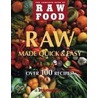 Raw Food Quick & Easy by Mary Rydman