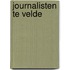 Journalisten te velde