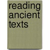 Reading Ancient Texts by Unknown