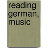 Reading German, Music door Joerg-Mathias Roche