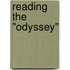 Reading the "Odyssey"