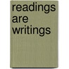 Readings Are Writings door Janet Martha Youga