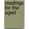 Readings for the Aged by John Mason Neale