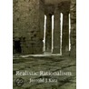 Realistic Rationalism door Jerrold J. Katz