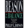 Reason in the Balance door Phillip E. Johnson