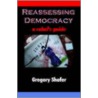 Reassessing Democracy door Gregory Shafer