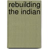 Rebuilding The Indian door Fred Haefele