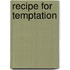 Recipe For Temptation