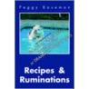 Recipes & Ruminations door Peggy Baseman